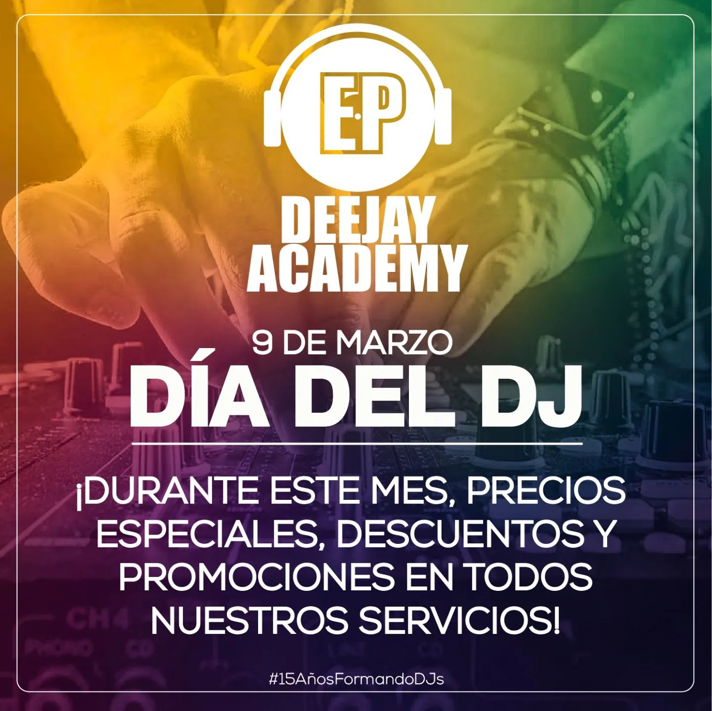 MES DEL DJ EN EP DEEJAY ACADEMY - JHON GUTIERREZ